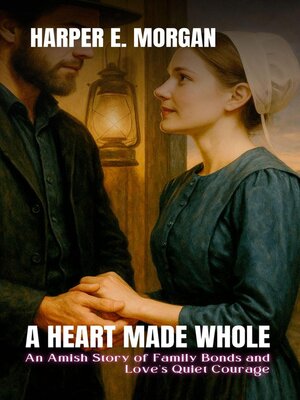 cover image of A Heart Made Whole